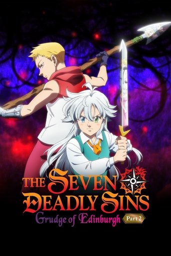 The Seven Deadly Sins: El rencor de Edimburgo (Parte 2) (The Seven Deadly Sins: Grudge of Edinburgh Part 2)