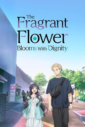 Kaoru Hana wa Rin to Saku (The Fragrant Flower Blooms with Dignity)