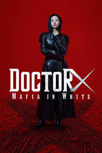 Doctora X (Doctor X: Mafia in White)