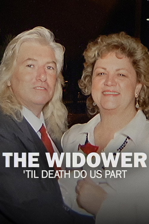 El viudo: Hasta que la muerte nos separe (The Widower: 'Til Death Do Us Part)